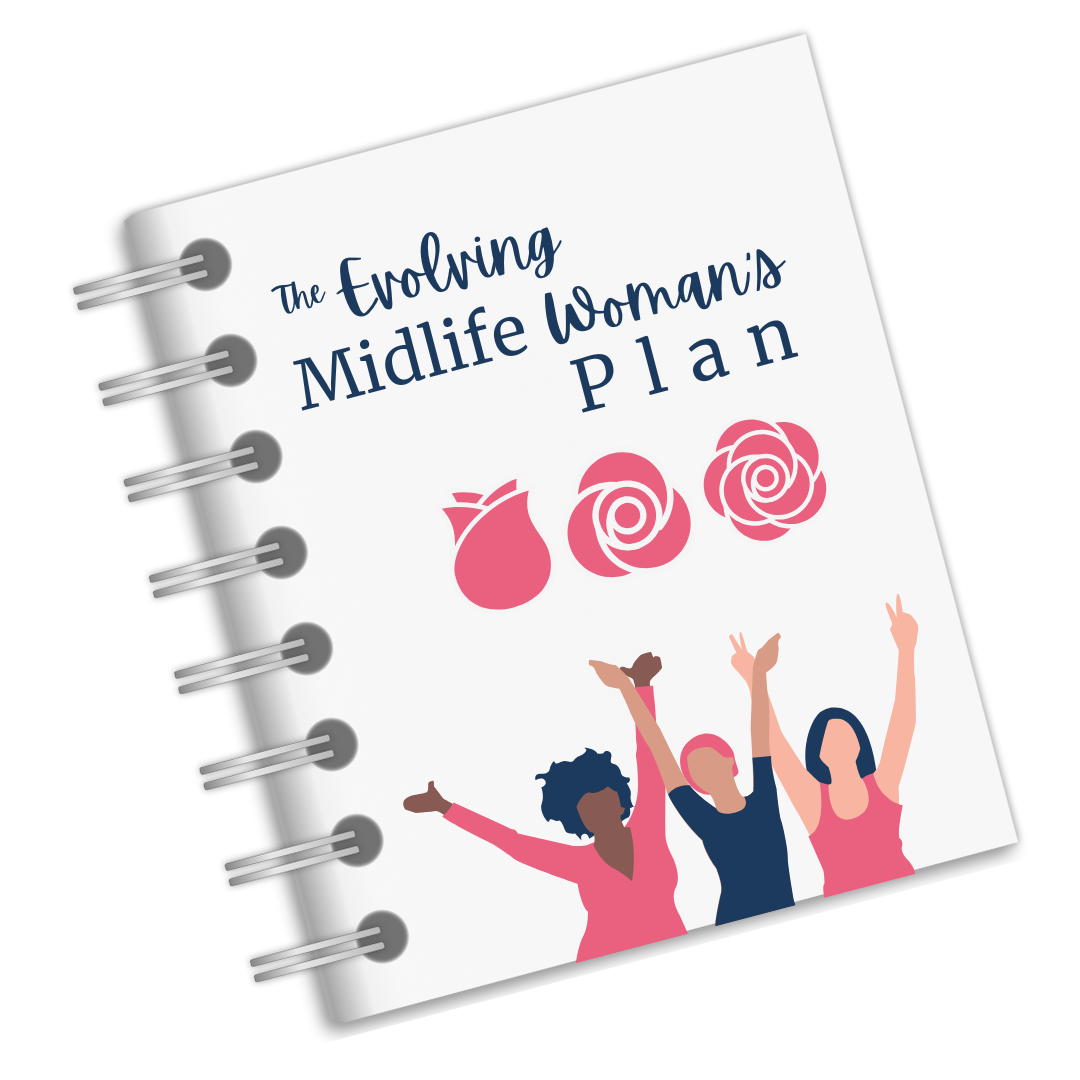 Evolving Midlife Woman's Plan Workbook